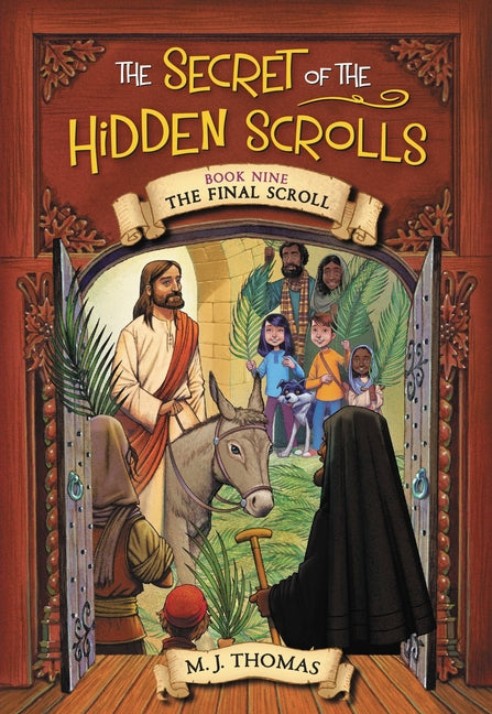 Secret of the Hidden Scrolls: The Final Scroll, Book 9 - Ingram