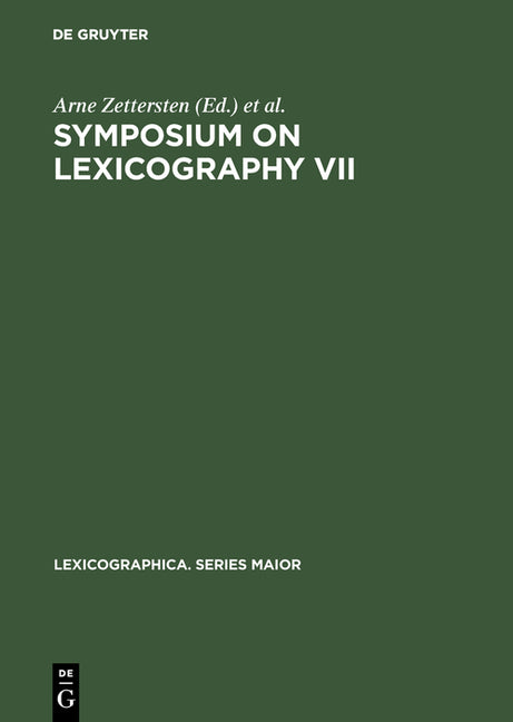 Symposium on Lexicography VII: Proceedings of the Seventh International Symposium on Lexicography May 5-6, 1994 at the University of Copenhagen (Repri - Ingram