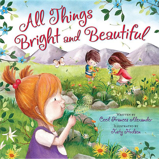All Things Bright and Beautiful - Ingram