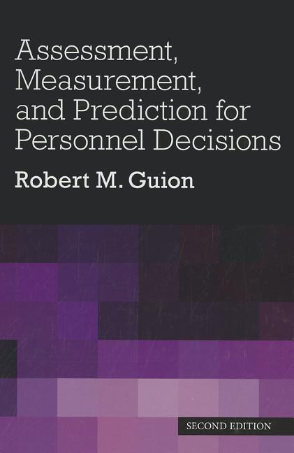 Assessment, Measurement, and Prediction for Personnel Decisions - Ingram