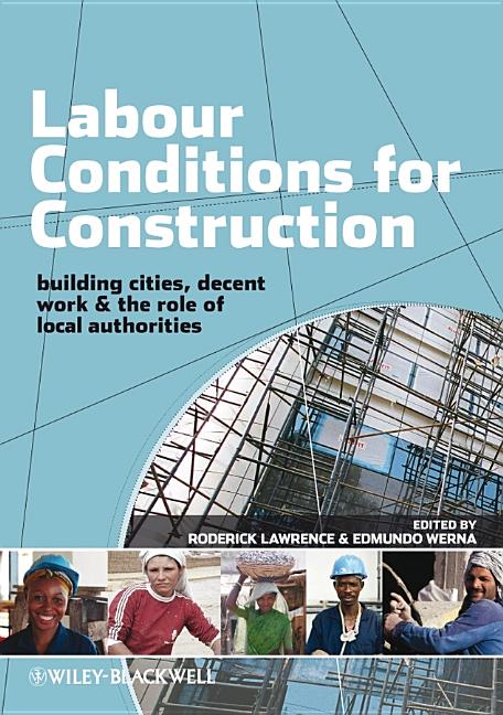 Labour Conditions for Construction: Building Cities, Decent Work and the Role of Local Authorities - Ingram