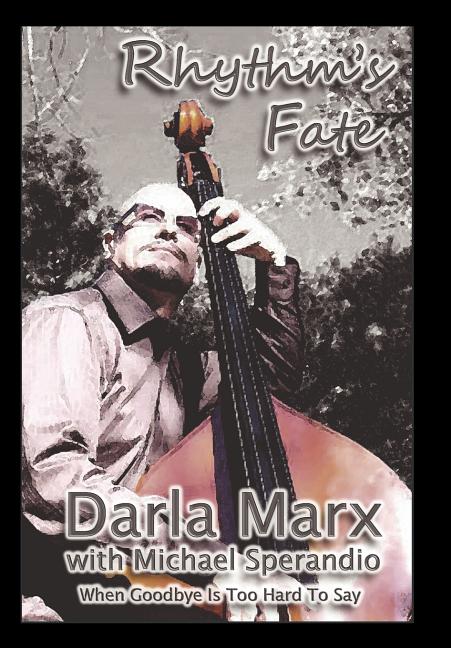 Rhythm's Fate: When Goodbye Is Too Hard To Say - Ingram