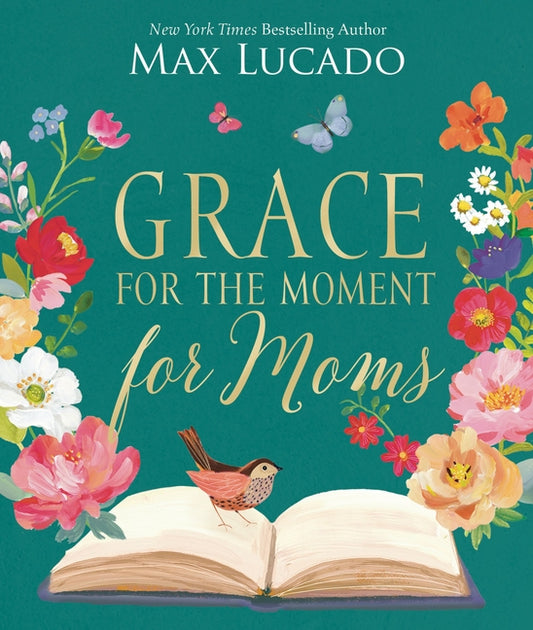 Grace for the Moment for Moms: Inspirational Thoughts of Encouragement and Appreciation for Moms (a 50-Day Devotional) - The Perfect Christian Gifts f - Ingram