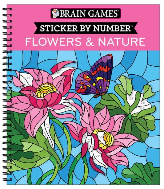 Brain Games - Sticker by Number: Flowers & Nature (28 Images to Sticker) - Ingram
