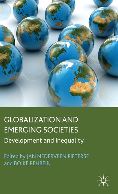 Globalization and Emerging Societies: Development and Inequality (2009) - Ingram