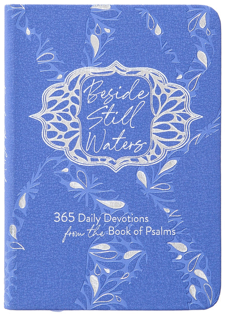 Beside Still Waters: 365 Daily Devotions from the Book of Psalms - Ingram