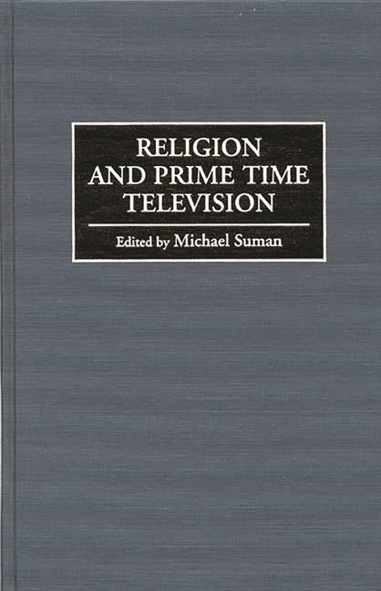 Religion and Prime Time Television - Ingram
