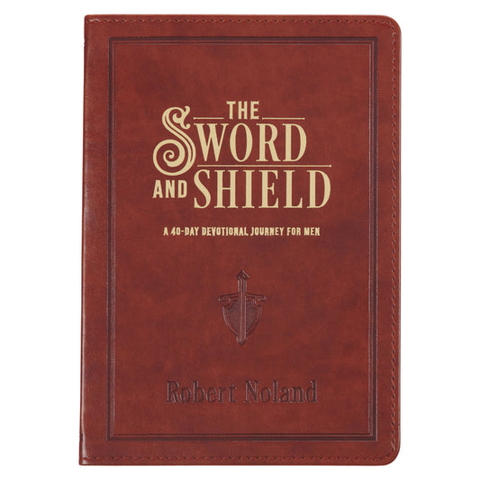 Sword and Shield a 40 Day Devotional for Men, Vegan Leather - Ingram
