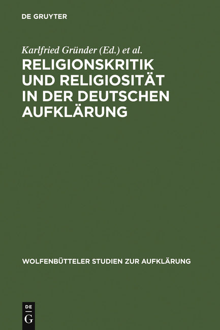 Religionskritik Und Religiosität in Der Deutschen Aufklärung (Reprint 2012) - Ingram