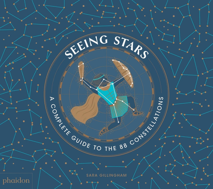 Seeing Stars: A Complete Guide to the 88 Constellations - Ingram