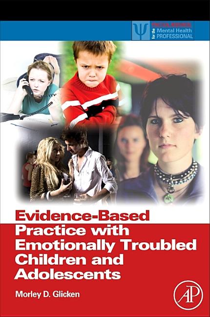 Evidence-Based Practice with Emotionally Troubled Children and Adolescents - Ingram