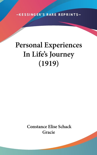 Personal Experiences In Life's Journey (1919) - Ingram