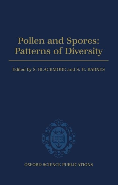Pollen and Spores: Patterns of Diversification - Ingram