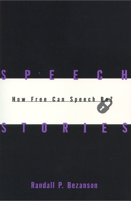 Speech Stories: How Free Can Speech Be? - Ingram