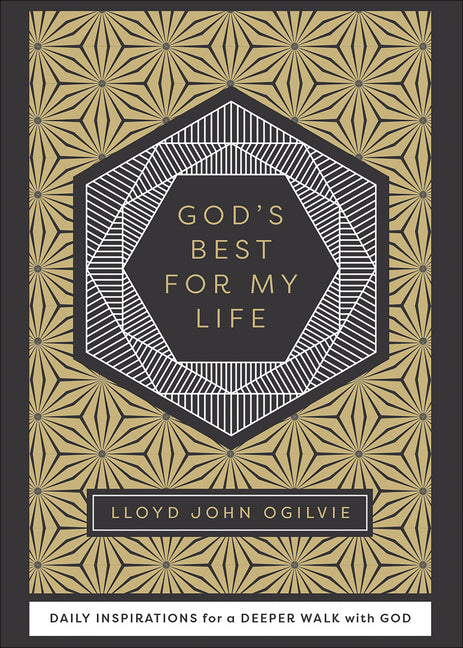 God's Best for My Life: Daily Inspirations for a Deeper Walk with God - Ingram