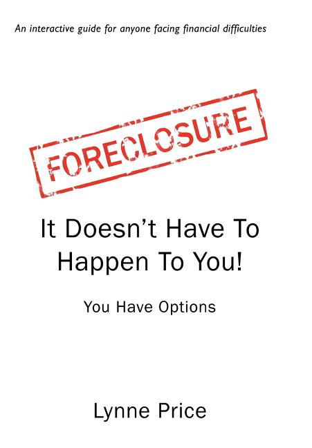 Foreclosure: It Doesn't Have To Happen To You - Ingram