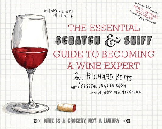 Essential Scratch & Sniff Guide to Becoming a Wine Expert: Take a Whiff of That - Ingram