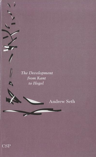 Development from Kant to Hegel - Ingram