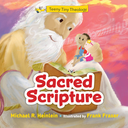 Teeny Tiny Theology: Sacred Scripture - Ingram