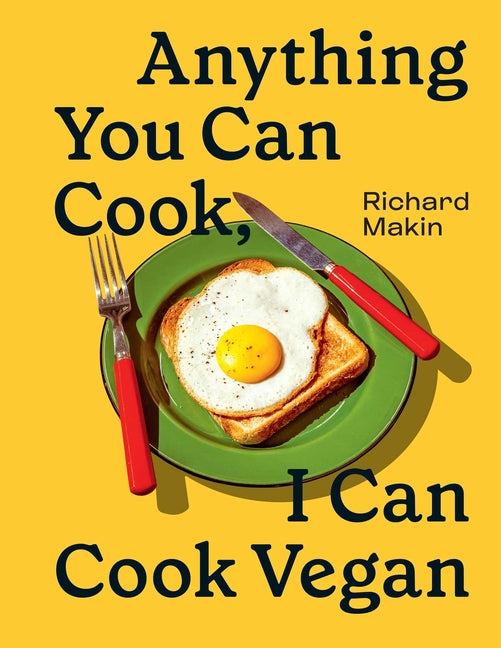 Anything You Can Cook, I Can Cook Vegan - Ingram