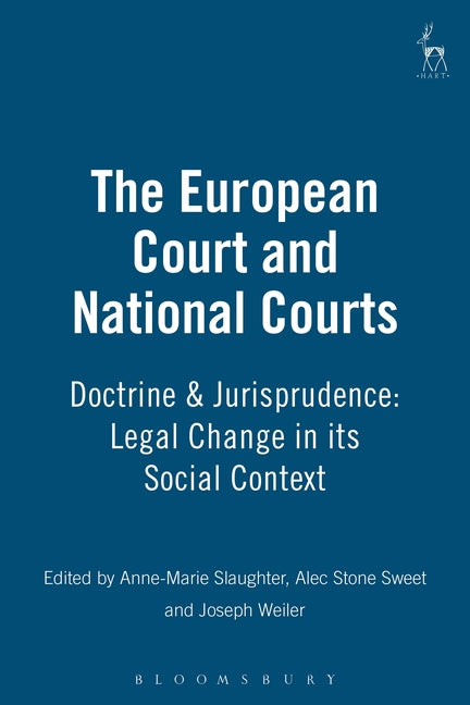 European Courts and National Courts: Doctrine and Jurisprudence - Ingram