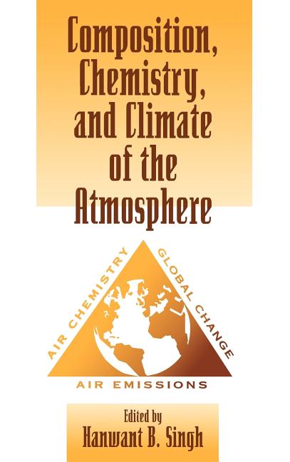Composition Chemistry, and Climate of the Atmosphere - Ingram