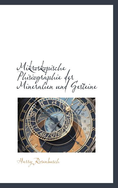 Mikroskopische Phisiographie der Mineralien und Gesteine - Ingram