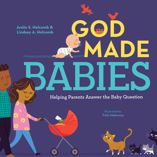 God Made Babies: Helping Parents Answer the Baby Question - Ingram