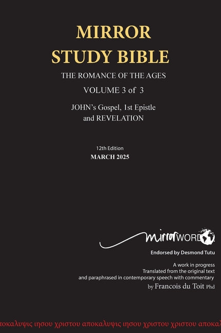 HARDBACK 12th Edition MARCH 2025 MIRROR STUDY BIBLE 496p VOLUME 3 OF 3 John's Writings; Gospel; 1st Epistle & Apocalypse - Ingram