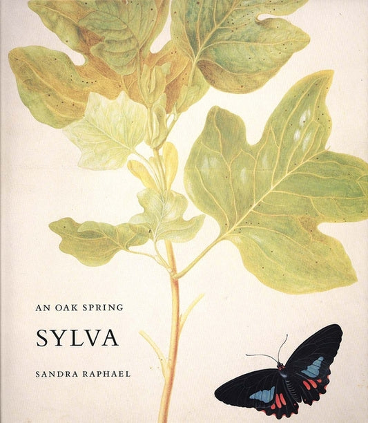 Oak Spring Sylva: A Selection of the Rare Books on Trees in the Oak Spring Garden Library - Ingram