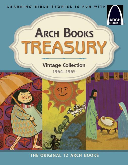 Arch Books Treasury: Vintage Collection, 1964-1965 - Ingram