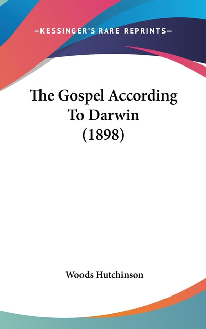 Gospel According To Darwin (1898) - Ingram