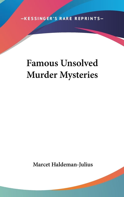 Famous Unsolved Murder Mysteries - Ingram