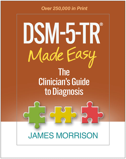 Dsm-5-Tr(r) Made Easy: The Clinician's Guide to Diagnosis - Ingram