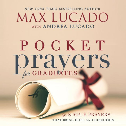 Pocket Prayers for Graduates: 40 Simple Prayers That Bring Hope and Direction - The Perfect Christian Graduation Gifts for Celebrate Your Grad - Ingram