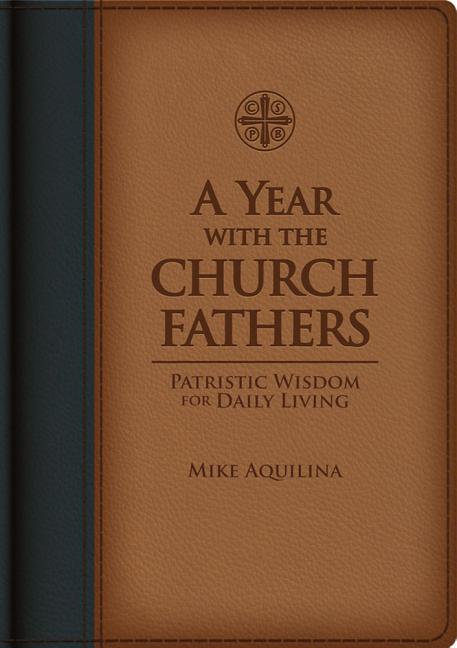 Year with the Church Fathers - Ingram