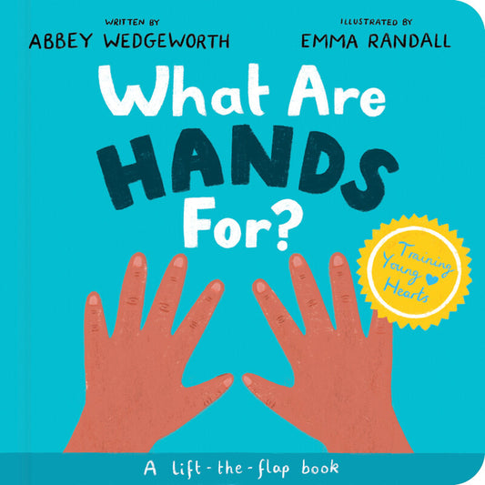 What Are Hands For? Board Book: A Lift-The-Flap Board Book - Ingram