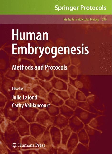 Human Embryogenesis: Methods and Protocols (2009) - Ingram