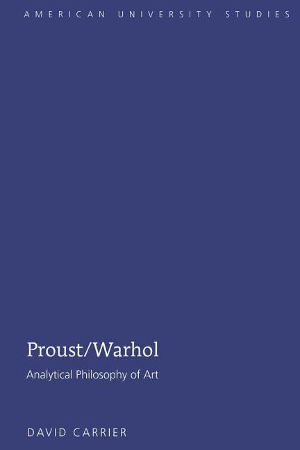 Proust/Warhol: Analytical Philosophy of Art - Ingram