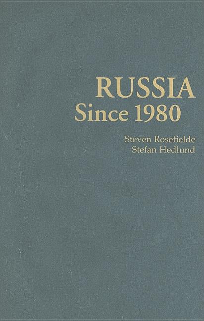 Russia Since 1980: Wrestling with Westernization - Ingram