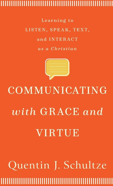 Communicating with Grace and Virtue - Ingram