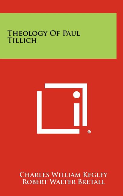 Theology Of Paul Tillich - Ingram