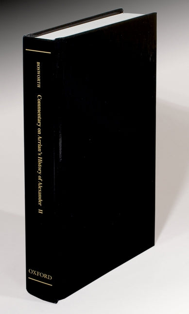 Historical Commentary on Arrian's History of Alexander, Volume2: Commentary on Books IV-V - Ingram
