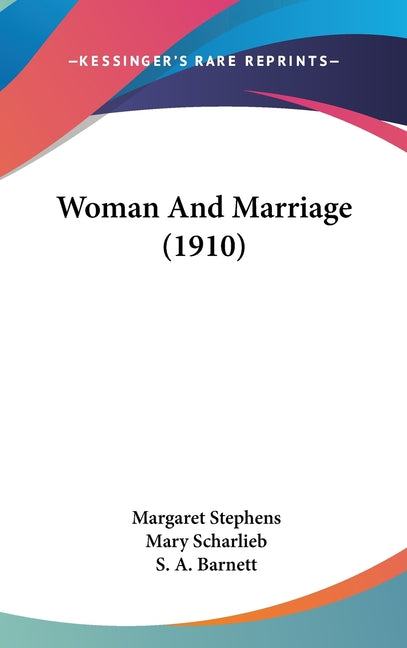 Woman And Marriage (1910) - Ingram