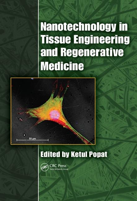 Nanotechnology in Tissue Engineering and Regenerative Medicine - Ingram