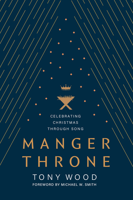 Manger Throne: Celebrating Christmas Through Song - Ingram