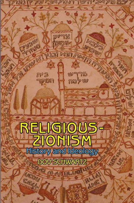 Religious Zionism: History and Ideology - Ingram