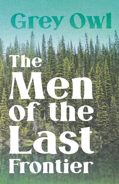 Men of the Last Frontier - Ingram