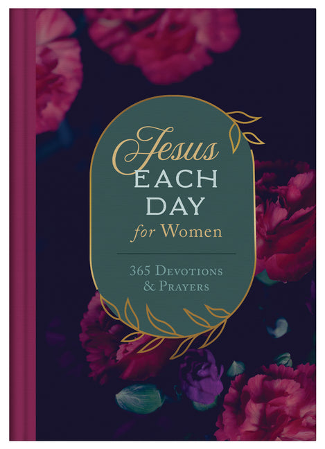 Jesus Each Day for Women: 365 Devotions and Prayers - Ingram