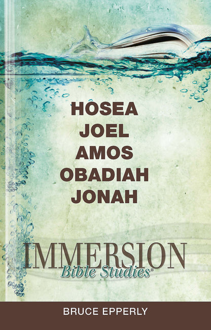 Immersion Bible Studies: Hosea, Joel, Amos, Obadiah, Jonah - Ingram